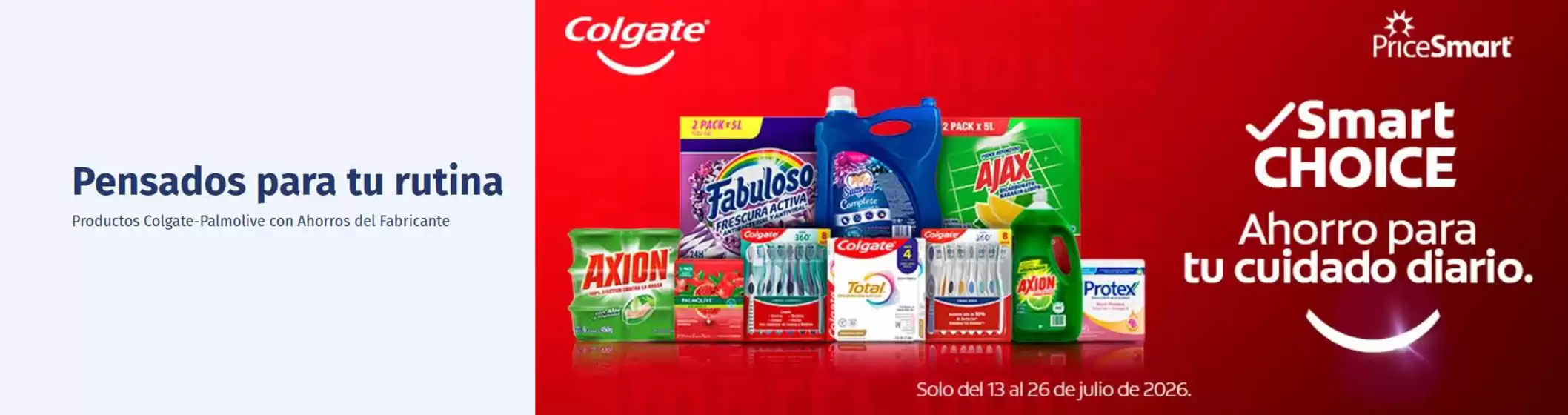 Catálogo PriceSmart | Pensados para tu rutina | 2026-07-15T00:00:00.000Z - 2026-07-26T00:00:00.000Z