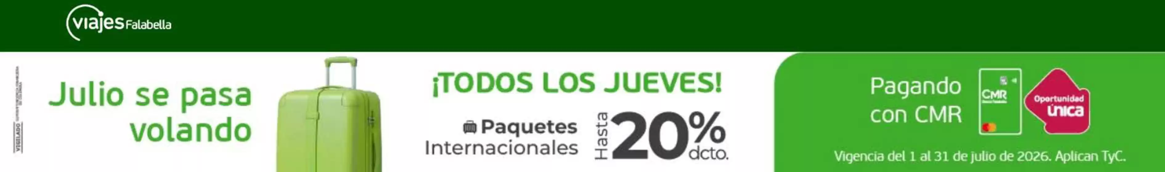 Catálogo Viajes Falabella | Paquetes Internacionales Hasta 20% dcto | 2026-07-16T00:00:00.000Z - 2026-07-31T00:00:00.000Z