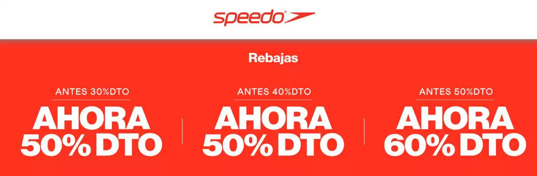 Catálogo Speedo | Rebajas | 2026-07-16T00:00:00.000Z - 2026-07-26T00:00:00.000Z