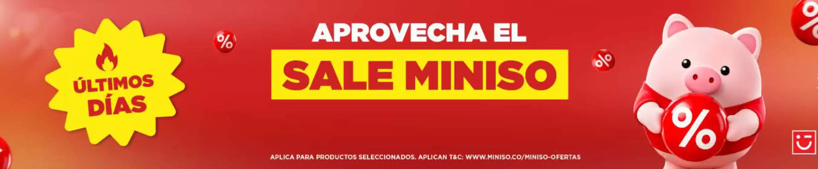 Catálogo Miniso | Descuentos Especiales | 2026-07-17T00:00:00.000Z - 2026-07-31T00:00:00.000Z