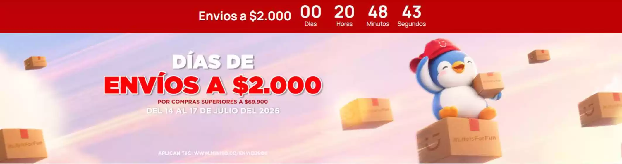 Catálogo Miniso | Días de envíos a $2.000 | 2026-07-17T00:00:00.000Z - 2026-07-17T00:00:00.000Z