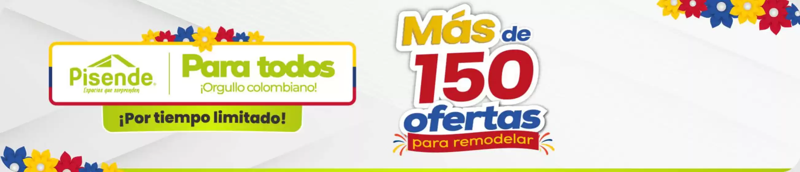 Catálogo Pisende | Ofertas Especiales | 2026-07-17T00:00:00.000Z - 2026-07-31T00:00:00.000Z