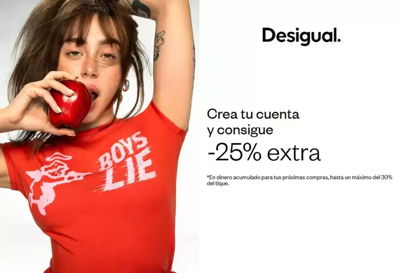 Catálogo Desigual en Tuluá | Crea tu cuenta y consigue -25% extra | 2026-07-20T00:00:00.000Z - 2026-07-31T00:00:00.000Z