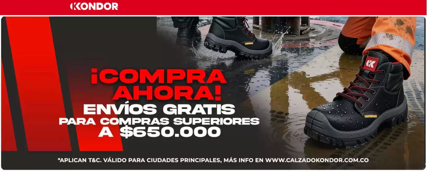 Catálogo Calzado Kondor en Santa Rosa de Cabal | Envíos gratis para compras online superiores a $650.000 | 2026-07-21T00:00:00.000Z - 2026-07-31T00:00:00.000Z