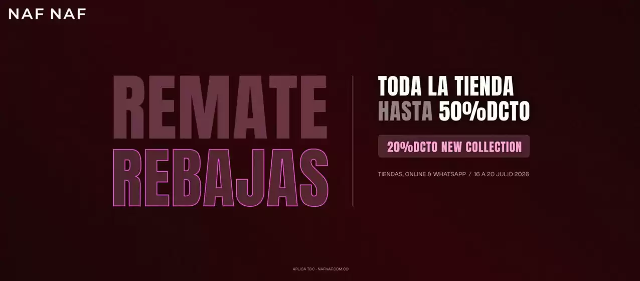 Catálogo Naf Naf en Puente Aranda | Rebajas 50% DTO | 2026-07-21T00:00:00.000Z - 2026-07-21T00:00:00.000Z