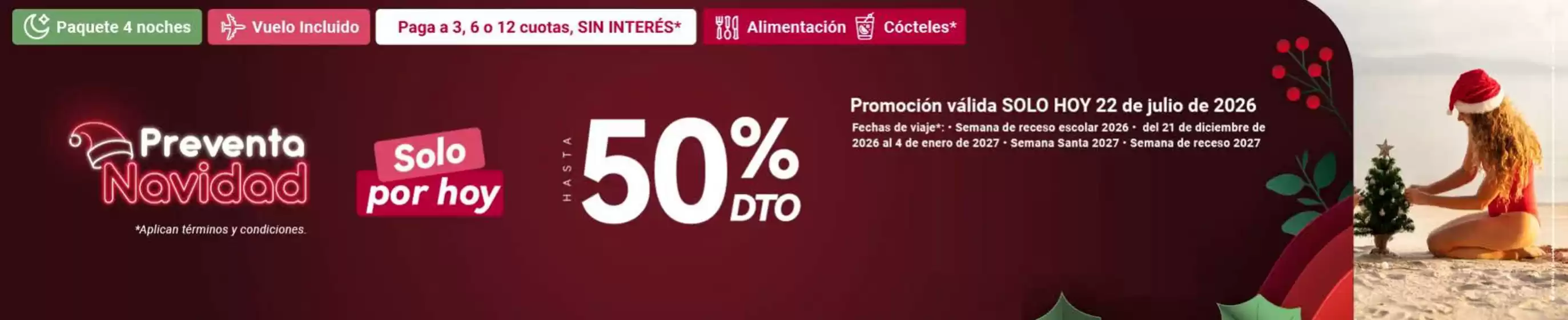 Catálogo On Vacation | Solo por hoy 50% y 65% OFF | 2026-07-22T00:00:00.000Z - 2026-07-22T00:00:00.000Z