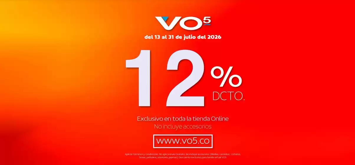Catálogo VO5 | 12% DCTO exclusivo en toda la tienda Online | 2026-07-27T00:00:00.000Z - 2026-07-31T00:00:00.000Z