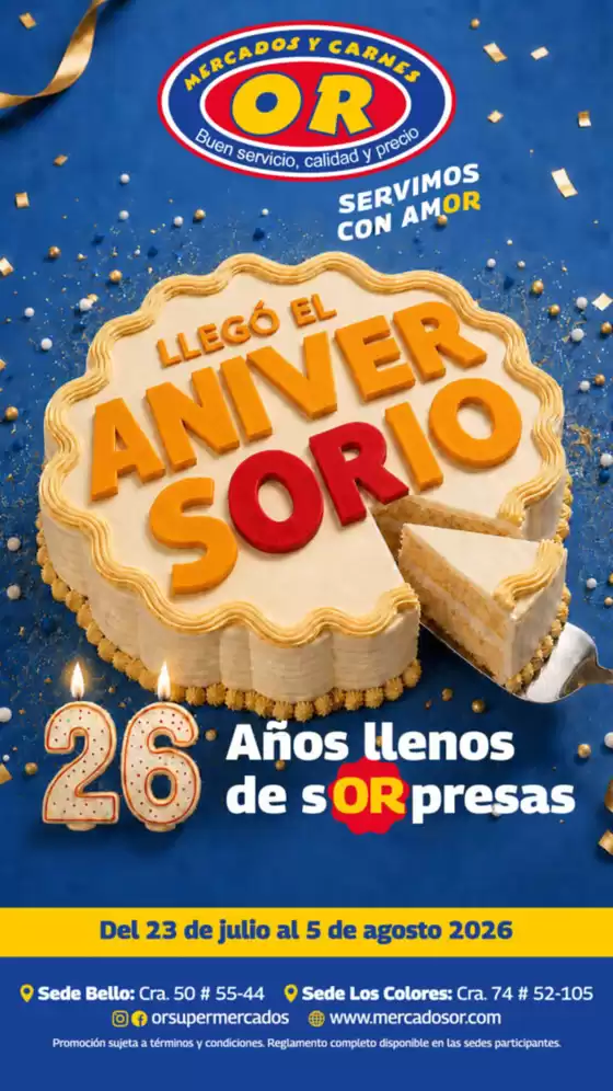 Catálogo Mercados OR | Llegó el AniversORio  | 2026-07-28T00:00:00.000Z - 2026-08-05T00:00:00.000Z