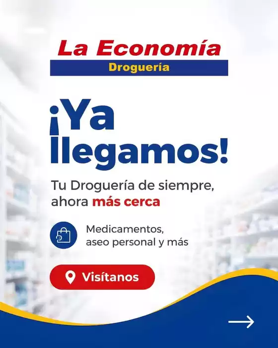 Catálogo Droguería la Economía | Ofertas especiales atractivas para todos | 2026-07-28T00:00:00.000Z - 2026-08-11T00:00:00.000Z