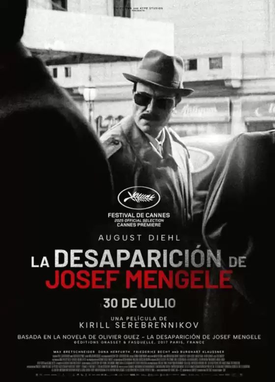 Catálogo Cines Procinal | La Desaparición de Josef Mengele | 2026-07-29T00:00:00.000Z - 2026-07-30T00:00:00.000Z