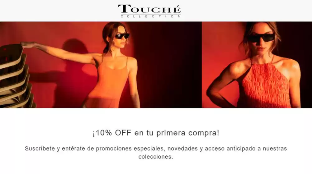 Catálogo Touché | 10% DTO en tu primera compra | 2026-07-31T00:00:00.000Z - 2026-08-31T00:00:00.000Z