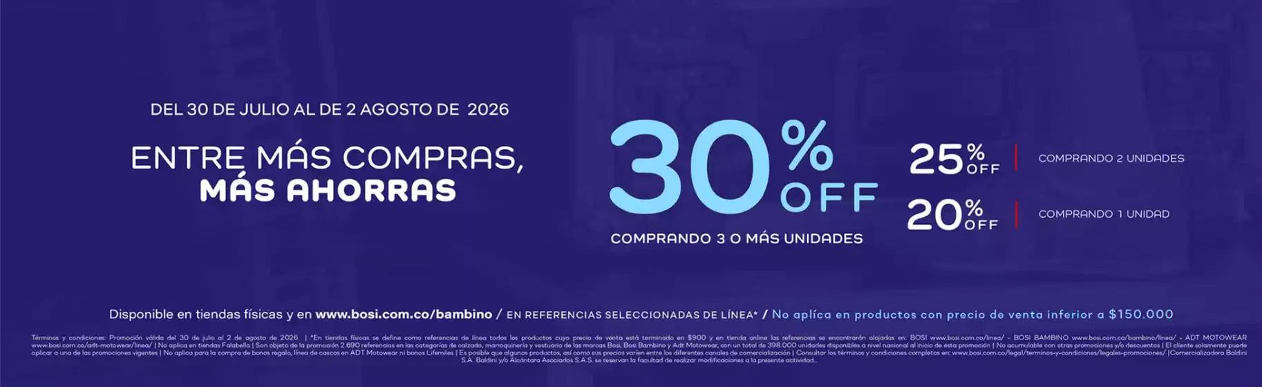 Catálogo Bosi Bambino en Guasca | 30% OFF comprando 3 o más unidades* | 2026-07-31T00:00:00.000Z - 2026-08-02T00:00:00.000Z