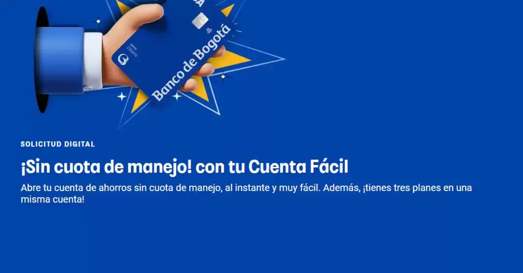 Catálogo Banco de Bogotá | Sin cuota de manejo, con tu Cuenta Fácil | 2026-08-03T00:00:00.000Z - 2026-09-30T00:00:00.000Z