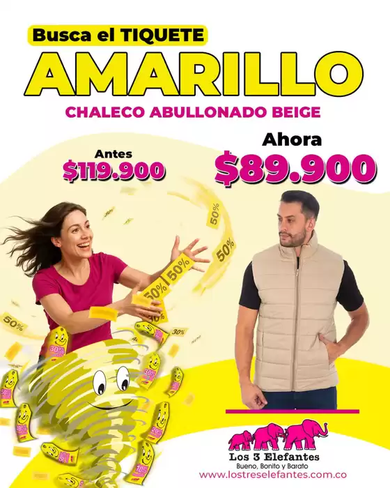 Catálogo Los Tres Elefantes en Itagüí | Busca el Tiquete Amarillo por solo $89.900 | 2026-08-04T00:00:00.000Z - 2026-08-18T00:00:00.000Z