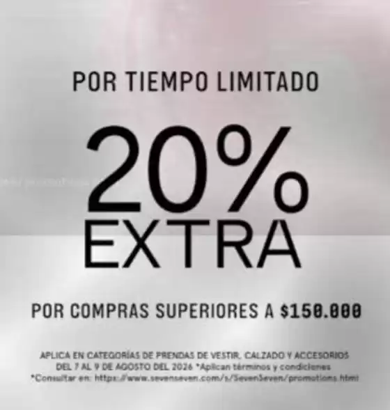 Catálogo Seven Seven | Por tiempo limitado 20% Extra | 2026-08-07T00:00:00.000Z - 2026-08-09T00:00:00.000Z