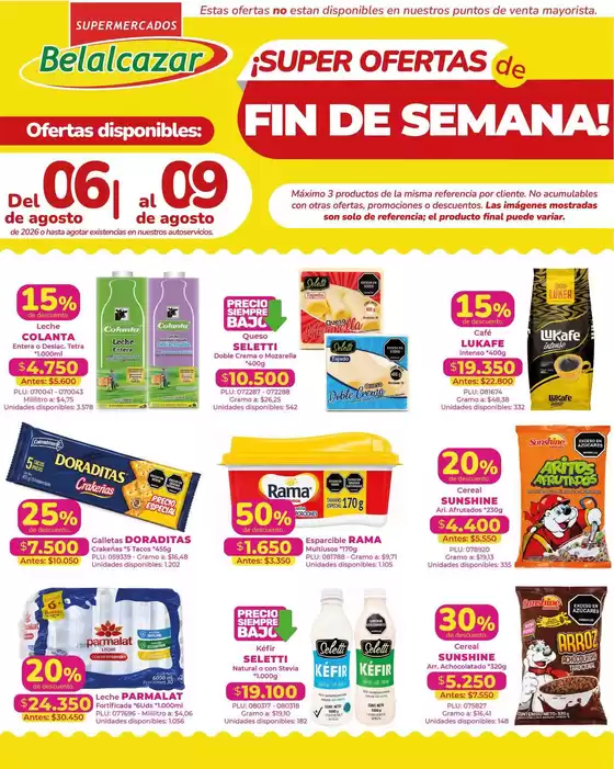 Catálogo Belalcazar | Ofertas Belalcazar | 2026-08-06T00:00:00.000Z - 2026-08-09T00:00:00.000Z