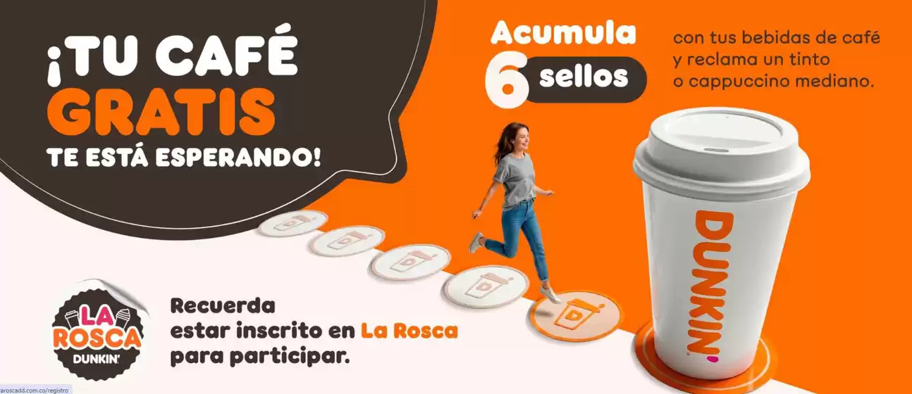 Catálogo Dunkin Donuts | Tu café gratis te está esperando | 2026-08-11T00:00:00.000Z - 2026-08-31T00:00:00.000Z