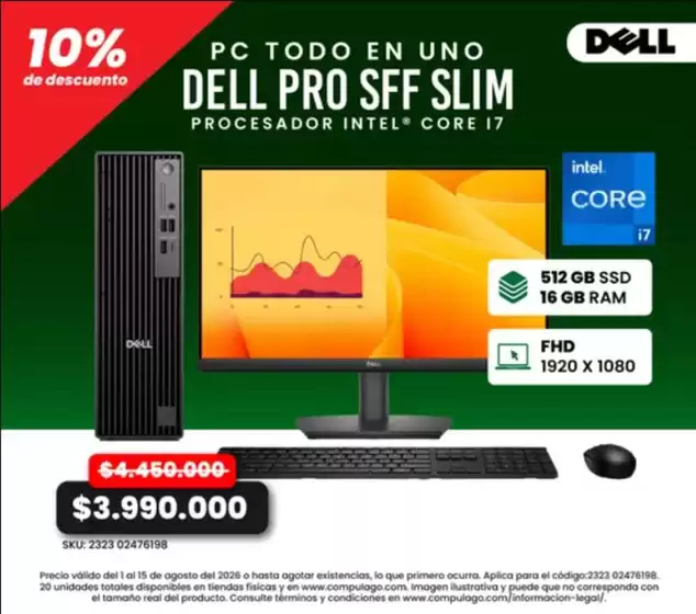 Catálogo Compulago | Pc Dell Pro Sff Slim $3.990.000 | 2026-08-11T00:00:00.000Z - 2026-08-15T00:00:00.000Z