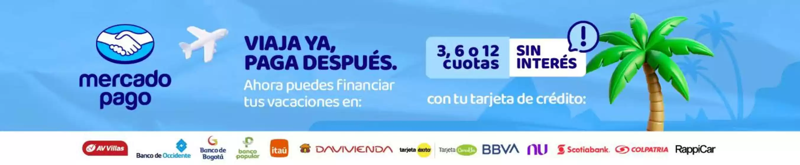 Catálogo On Vacation | Viaja ya, paga después | 2026-08-12T00:00:00.000Z - 2026-09-30T00:00:00.000Z