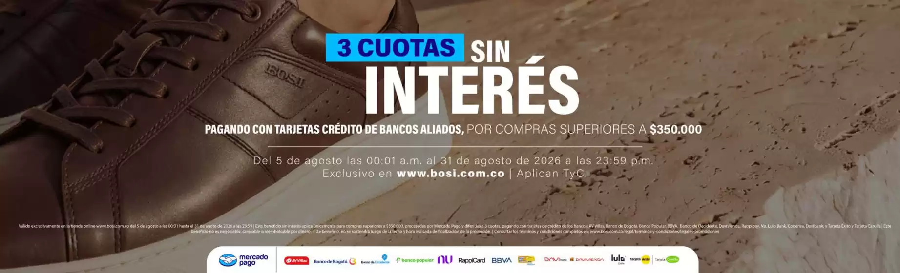 Catálogo Bosi | 3 cuotas sin interés | 2026-08-12T00:00:00.000Z - 2026-08-31T00:00:00.000Z