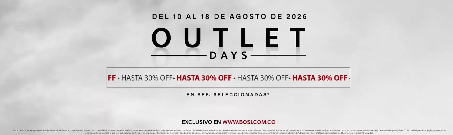 Catálogo Bosi | Outlet Days Hasta 30% OFF | 2026-08-12T00:00:00.000Z - 2026-08-18T00:00:00.000Z