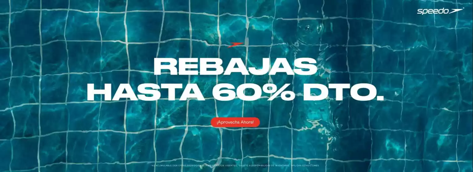 Catálogo Speedo | Rebajas Hasta 60% DTO | 2026-07-28T00:00:00.000Z - 2026-08-31T00:00:00.000Z