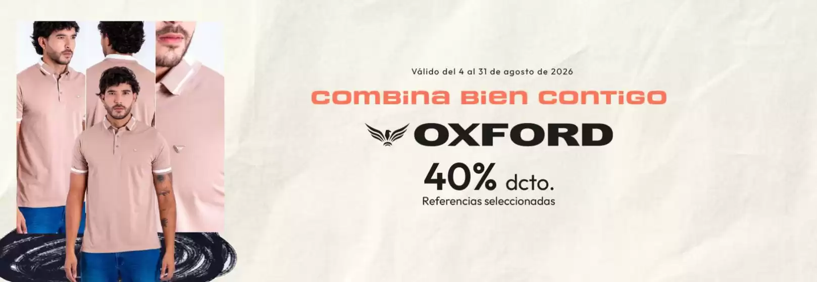 Catálogo Escape | Combina bien contigo Oxford 40% Dcto | 2026-08-13T00:00:00.000Z - 2026-08-31T00:00:00.000Z