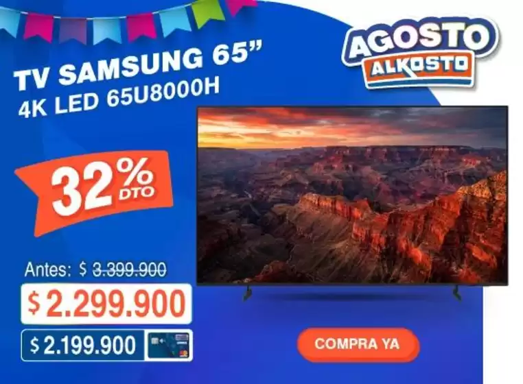 Catálogo Alkosto | Descuentos y promociones | 2026-08-01T00:00:00.000Z - 2026-08-31T00:00:00.000Z