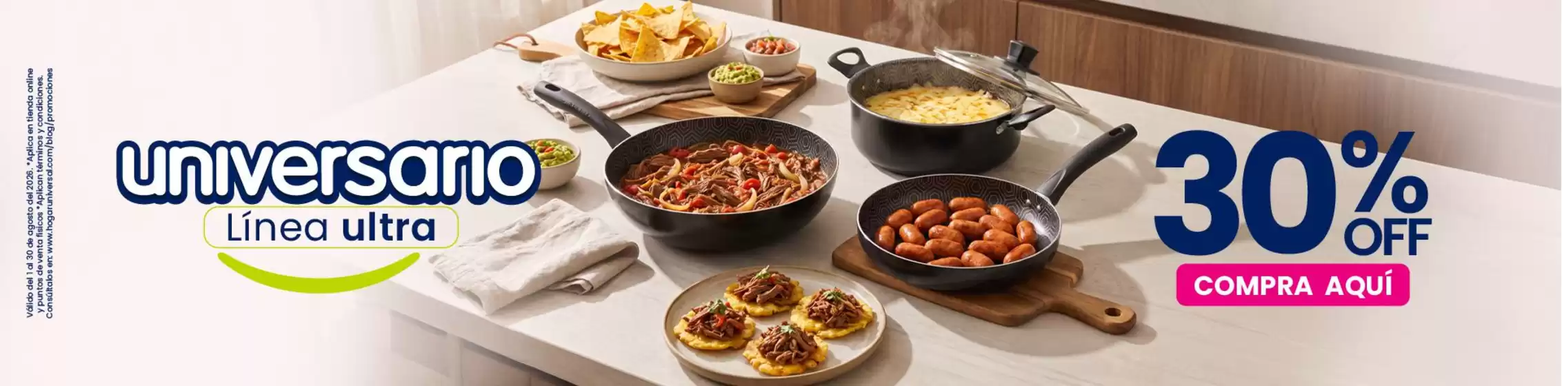 Catálogo Hogar Universal | Ofertas especiales para ti | 2026-08-01T00:00:00.000Z - 2026-08-30T00:00:00.000Z