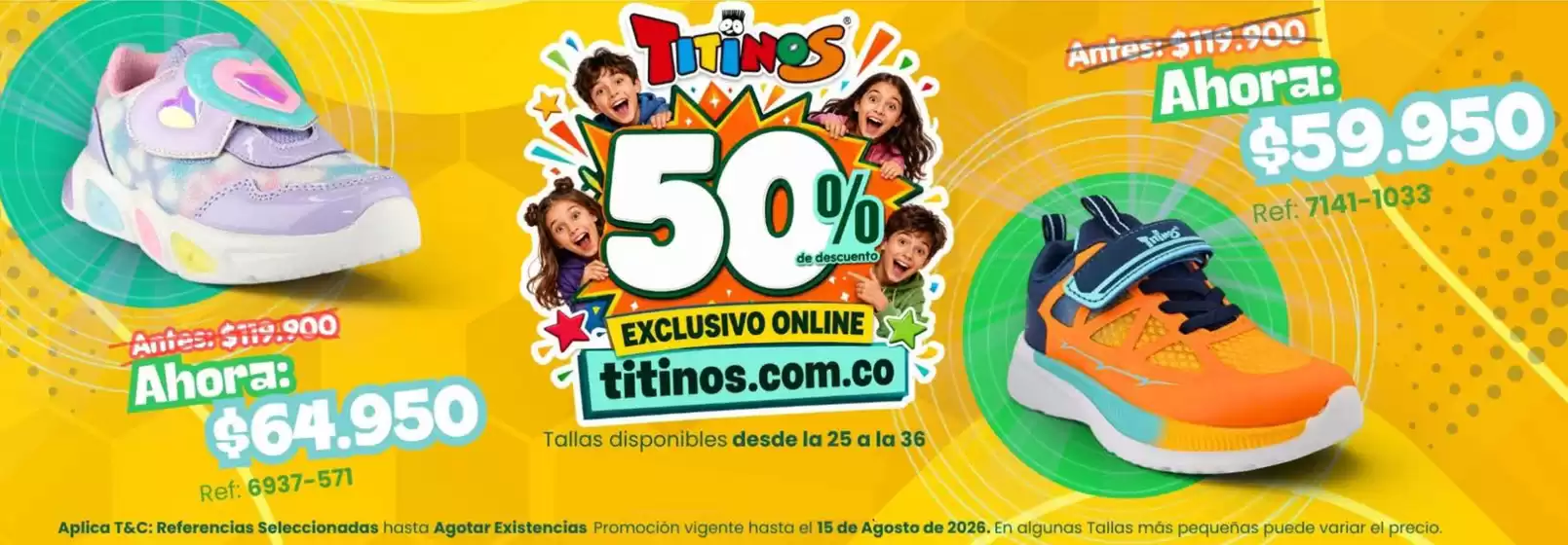 Catálogo Titinos | Ofertas 50% OFF | 2026-08-13T00:00:00.000Z - 2026-08-15T00:00:00.000Z