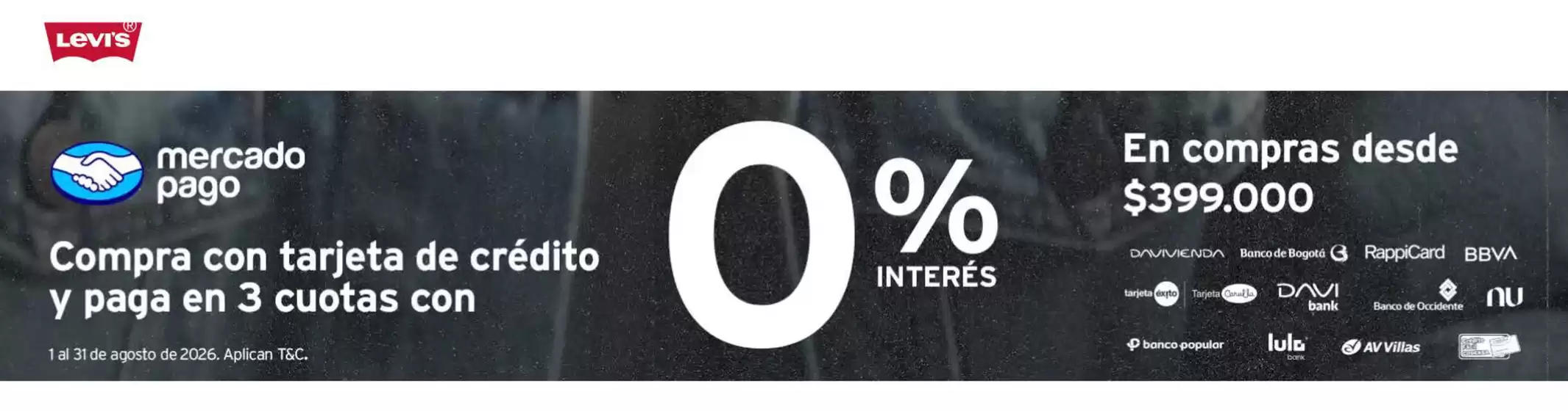 Catálogo Levi's | 3 cuotas con 0% interés | 2026-08-14T00:00:00.000Z - 2026-08-31T00:00:00.000Z