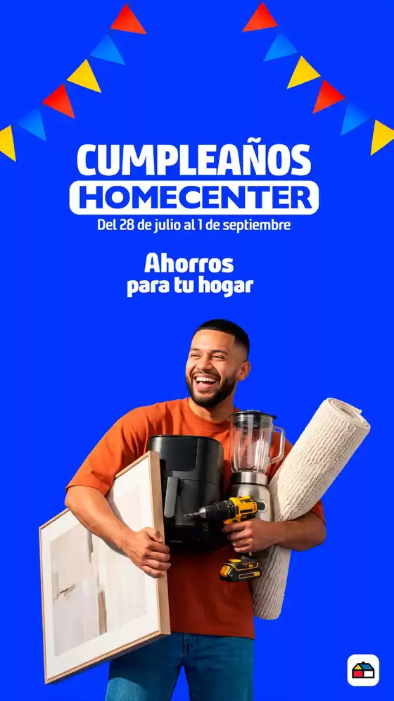 Catálogo Homecenter | Excelente oferta para todos los clientes | 2026-07-28T00:00:00.000Z - 2026-09-01T00:00:00.000Z
