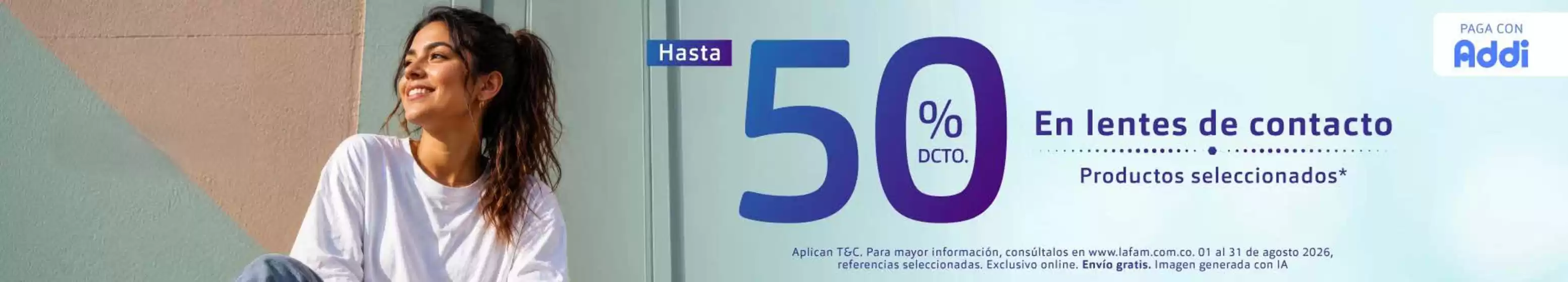 Catálogo Lafam | Hasta 50% OFF en lentes de contacto | 2026-08-24T00:00:00.000Z - 2026-08-31T00:00:00.000Z