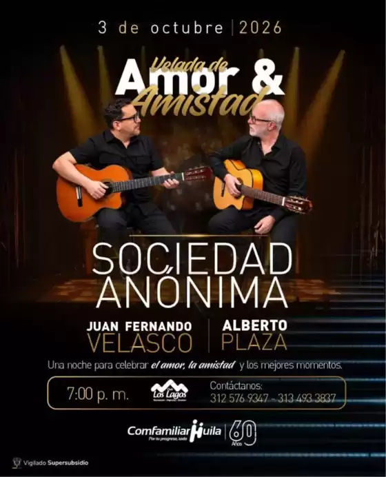 Catálogo Comfamiliar Huila | Velada de Amor & Amistad con Sociedad Anónima en el Club Los Lagos | 2026-08-24T00:00:00.000Z - 2026-10-02T00:00:00.000Z