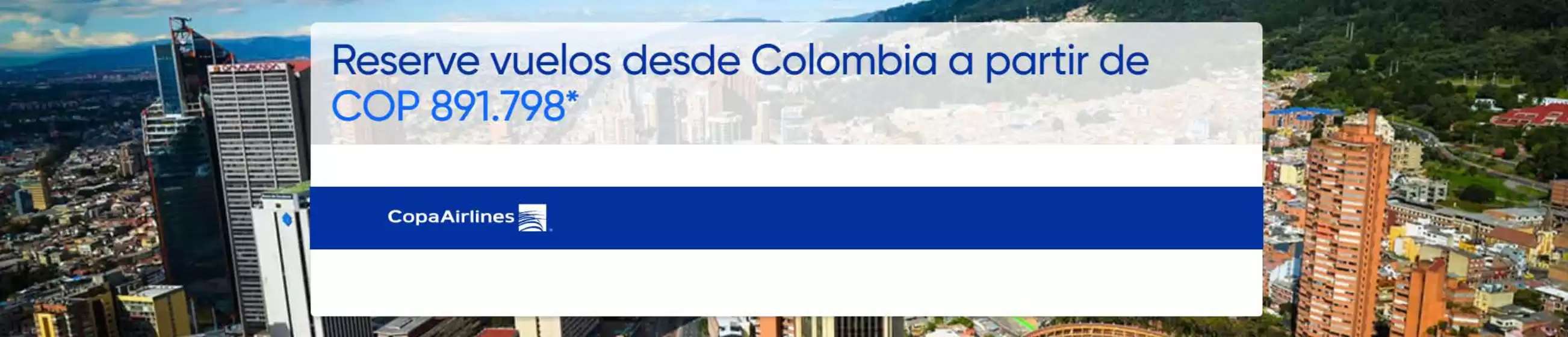 Catálogo Copa Airlines | Ofertas Especiales | 2026-08-24T00:00:00.000Z - 2026-08-31T00:00:00.000Z
