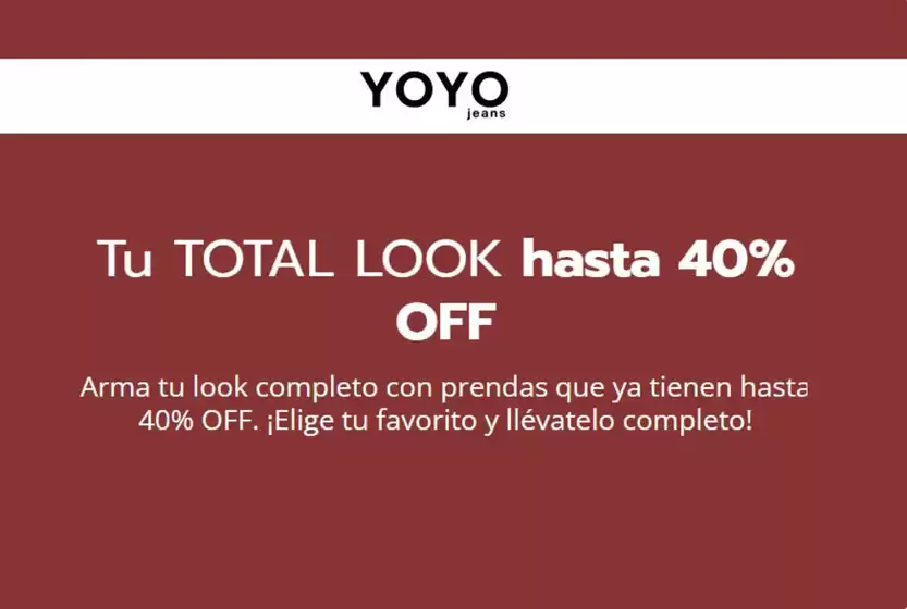 Catálogo Yoyo Jeans | Tu Total Look Hasta 40% Off | 2026-08-25T00:00:00.000Z - 2026-08-31T00:00:00.000Z