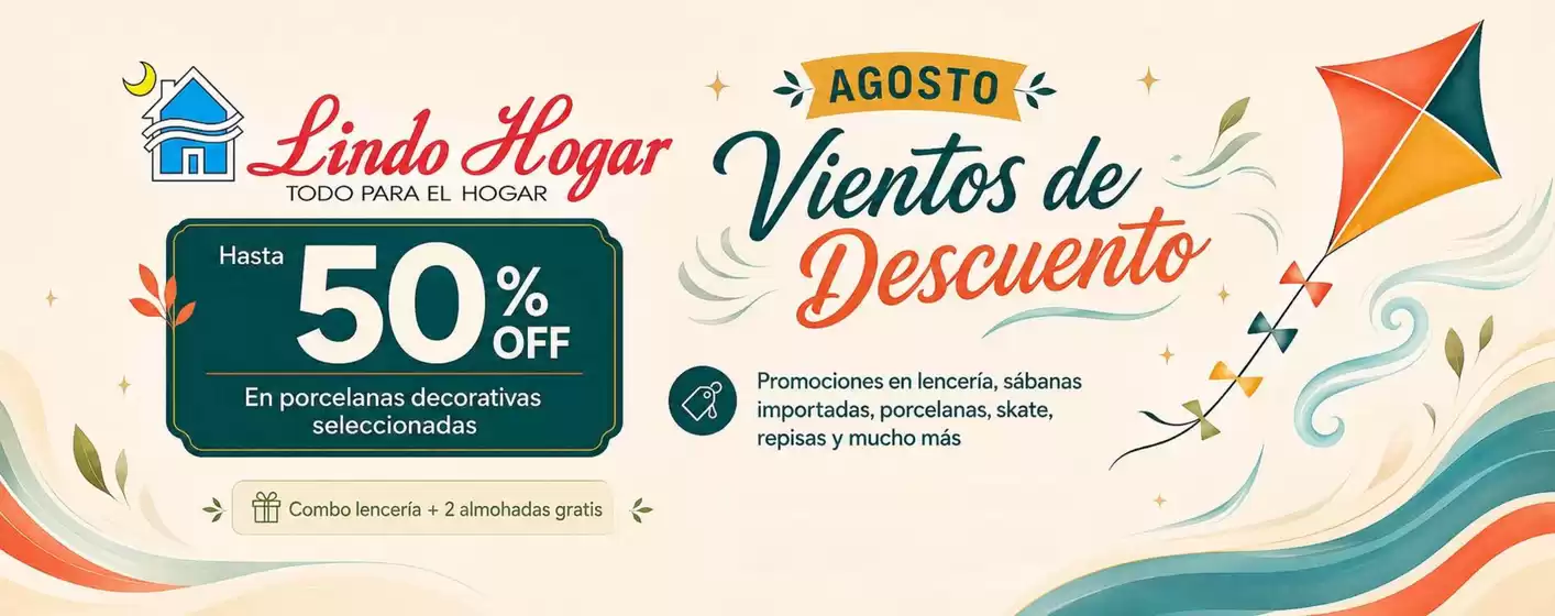 Catálogo Lindo Hogar | Hasta 50% OFF en porcelanas decorativas seleccionadas | 2026-08-26T00:00:00.000Z - 2026-08-31T00:00:00.000Z
