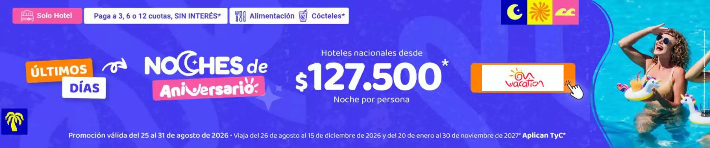 Catálogo On Vacation | Precios Especiales | 2026-08-26T00:00:00.000Z - 2026-08-31T00:00:00.000Z