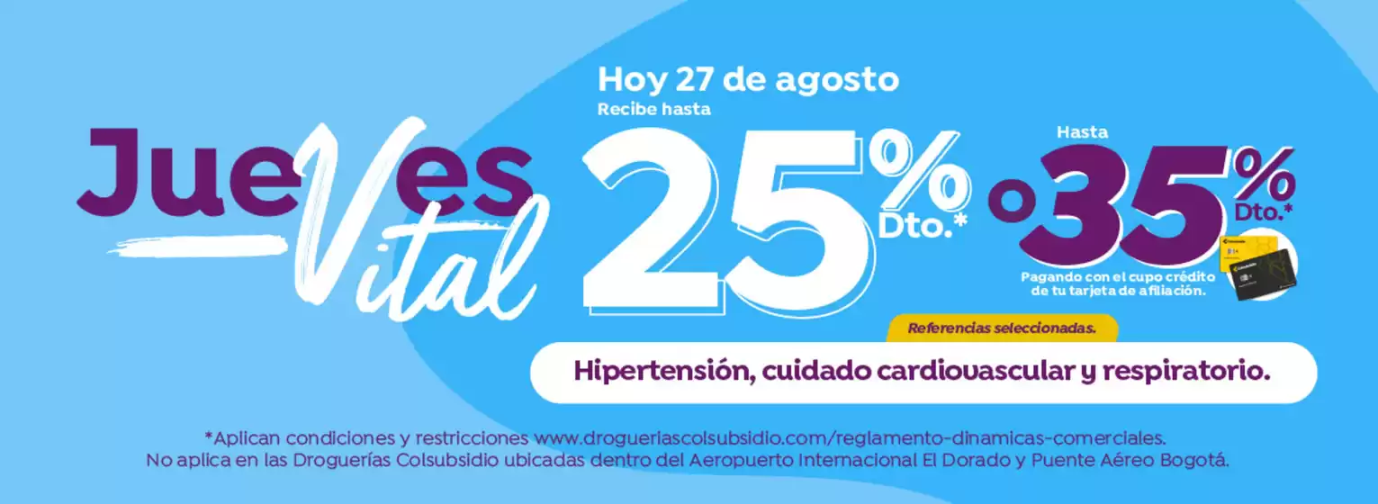 Catálogo Droguerías Colsubsidio | Excelente oferta para cazadores de gangas | 2026-08-27T00:00:00.000Z - 2026-08-27T00:00:00.000Z