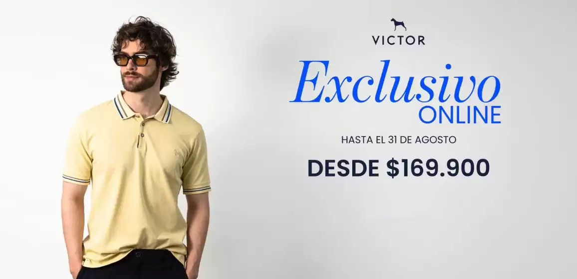 Catálogo Victor | Exclusivo Online desde $169.900 | 2026-08-28T00:00:00.000Z - 2026-08-31T00:00:00.000Z