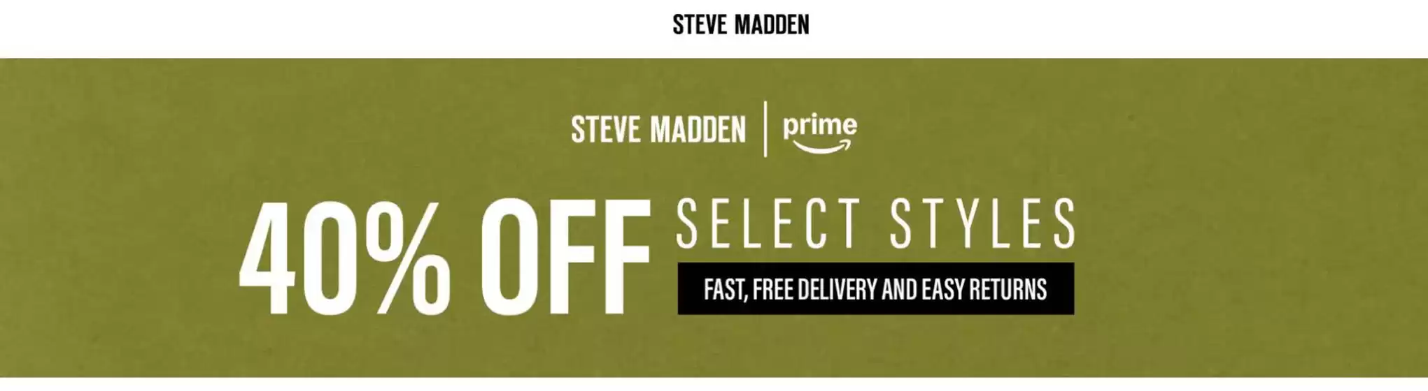 Catálogo Steve Madden | 40% OFF | 2026-08-28T00:00:00.000Z - 2026-08-31T00:00:00.000Z