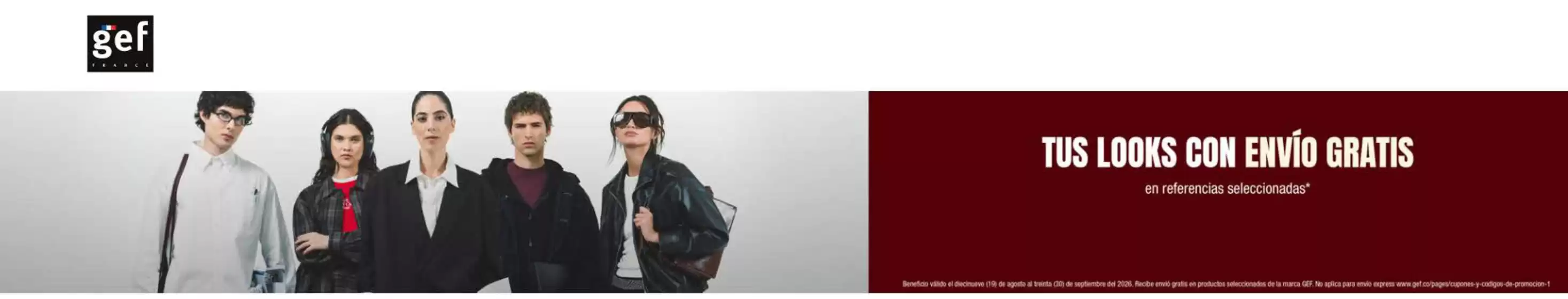 Catálogo Gef | Tus Looks con Envío Gratis | 2026-08-28T00:00:00.000Z - 2026-09-30T00:00:00.000Z