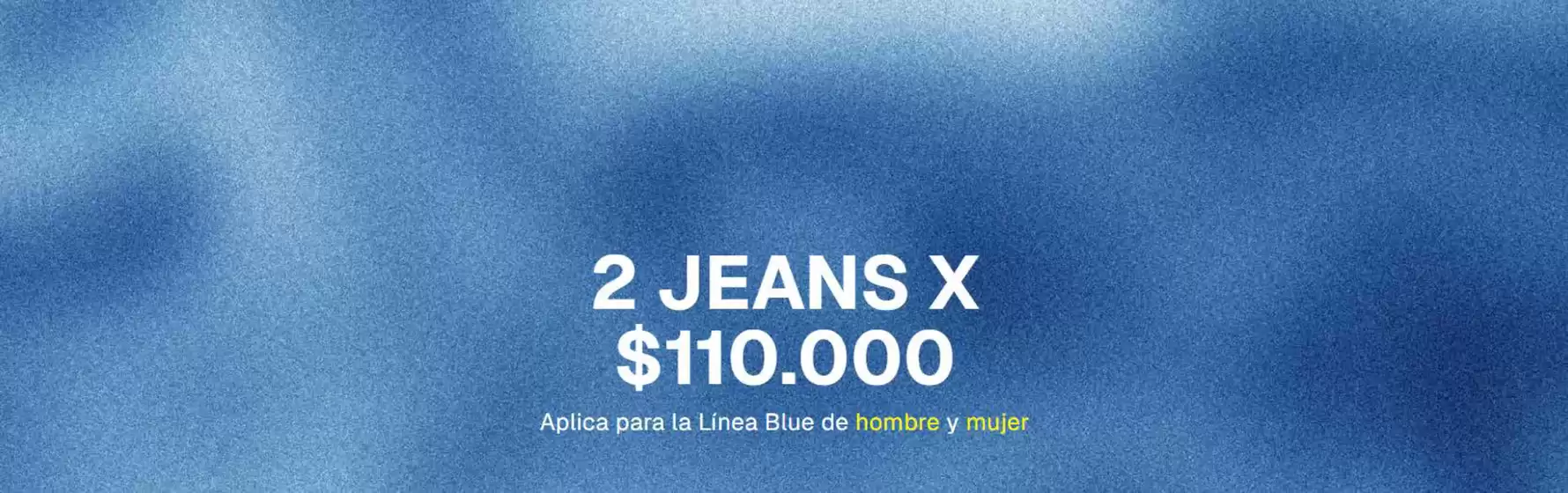Catálogo Classic Jeans | 2 jeans x $110.000 | 2026-08-31T00:00:00.000Z - 2026-08-31T00:00:00.000Z