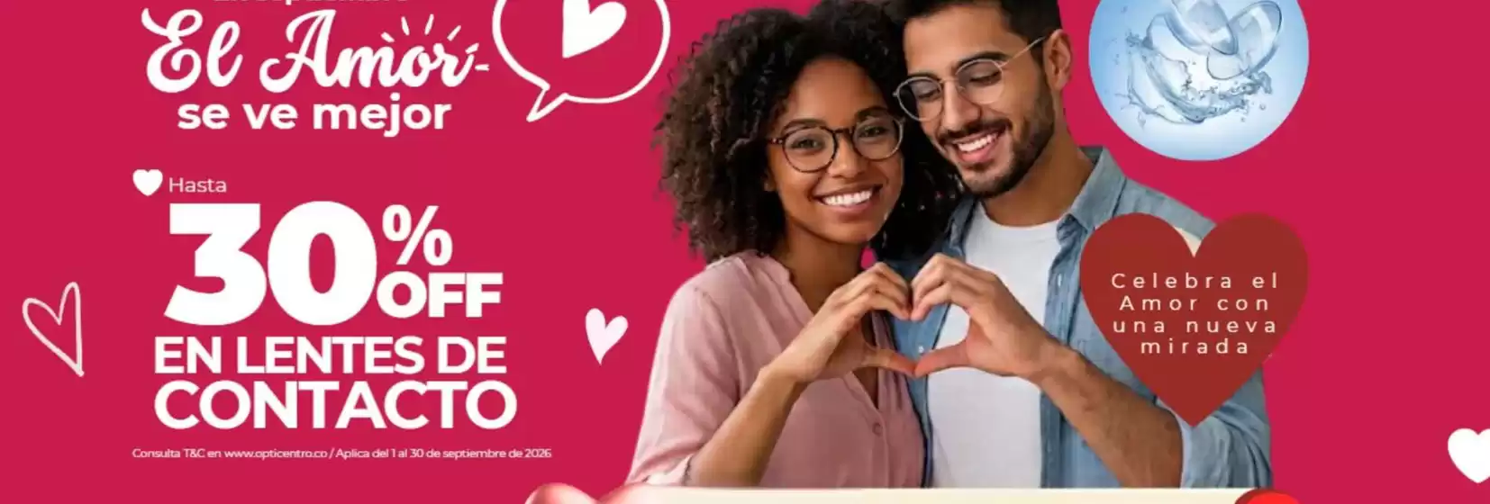 Catálogo Opticentro | El Amor se ve mejor Hasta 30% OFF en lentes de contactо | 2026-09-02T00:00:00.000Z - 2026-09-30T00:00:00.000Z
