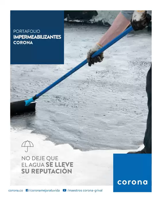 Catálogo Corona | Catalogo corona Impermeabilizantes 2021 c6 | 2026-09-02T00:00:00.000Z - 2026-09-16T00:00:00.000Z
