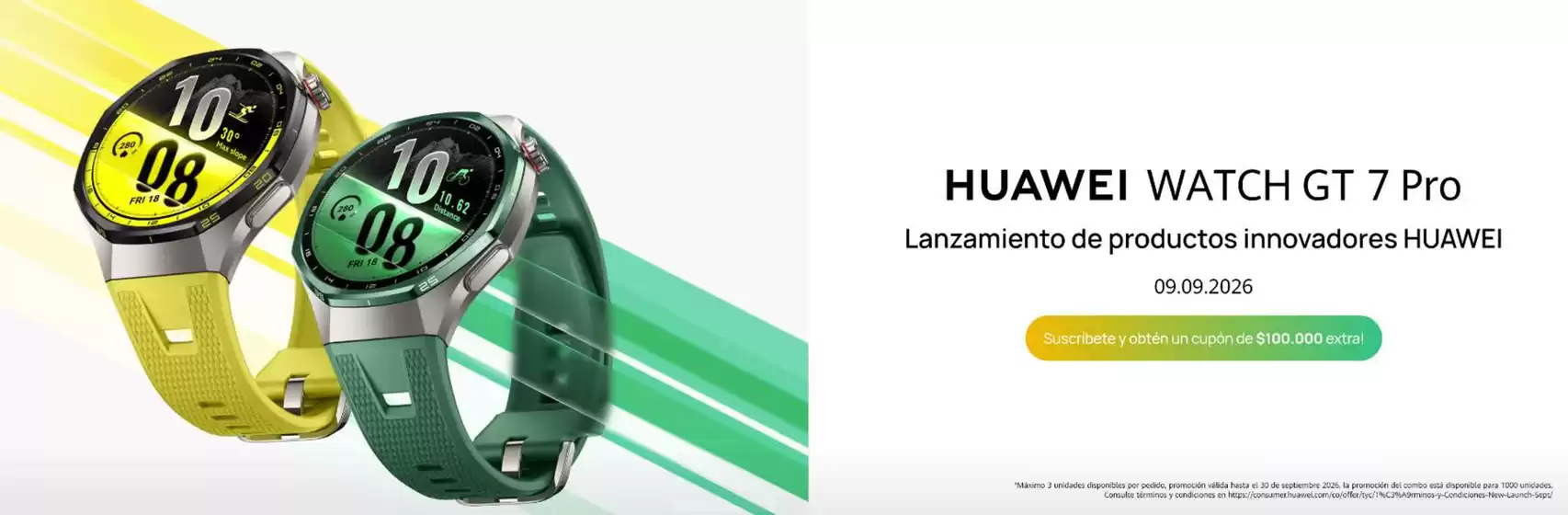 Catálogo Huawei | Suscríbete y obtén un cupón de $100.000 extra | 2026-09-08T00:00:00.000Z - 2026-09-09T00:00:00.000Z