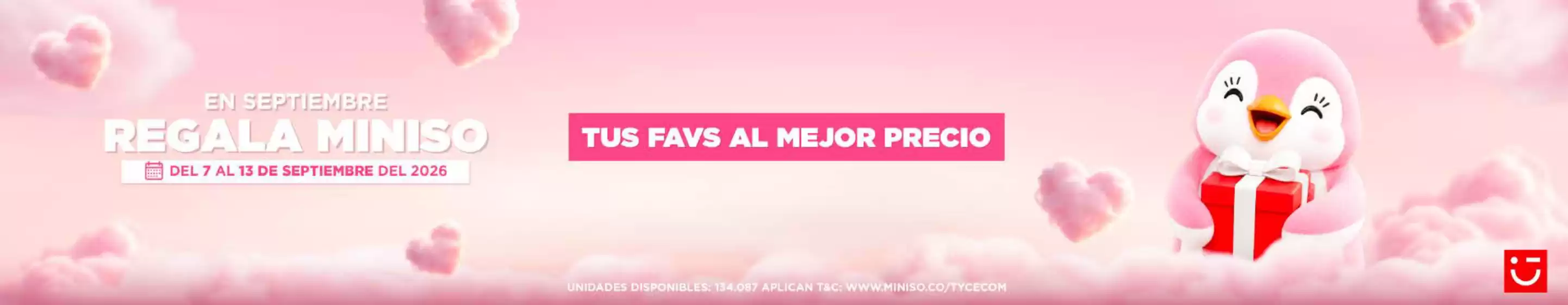 Catálogo Miniso | Regala Miniso | 2026-09-09T00:00:00.000Z - 2026-09-13T00:00:00.000Z