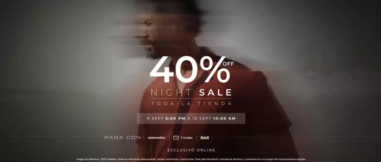Catálogo Quest | Night Sale 40% OFF toda la tienda | 2026-09-10T00:00:00.000Z - 2026-09-10T00:00:00.000Z