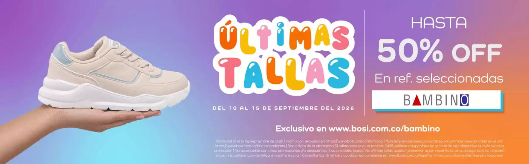Catálogo Bosi Bambino | Últimas tallas hasta 50% OFF | 2026-09-14T00:00:00.000Z - 2026-09-15T00:00:00.000Z
