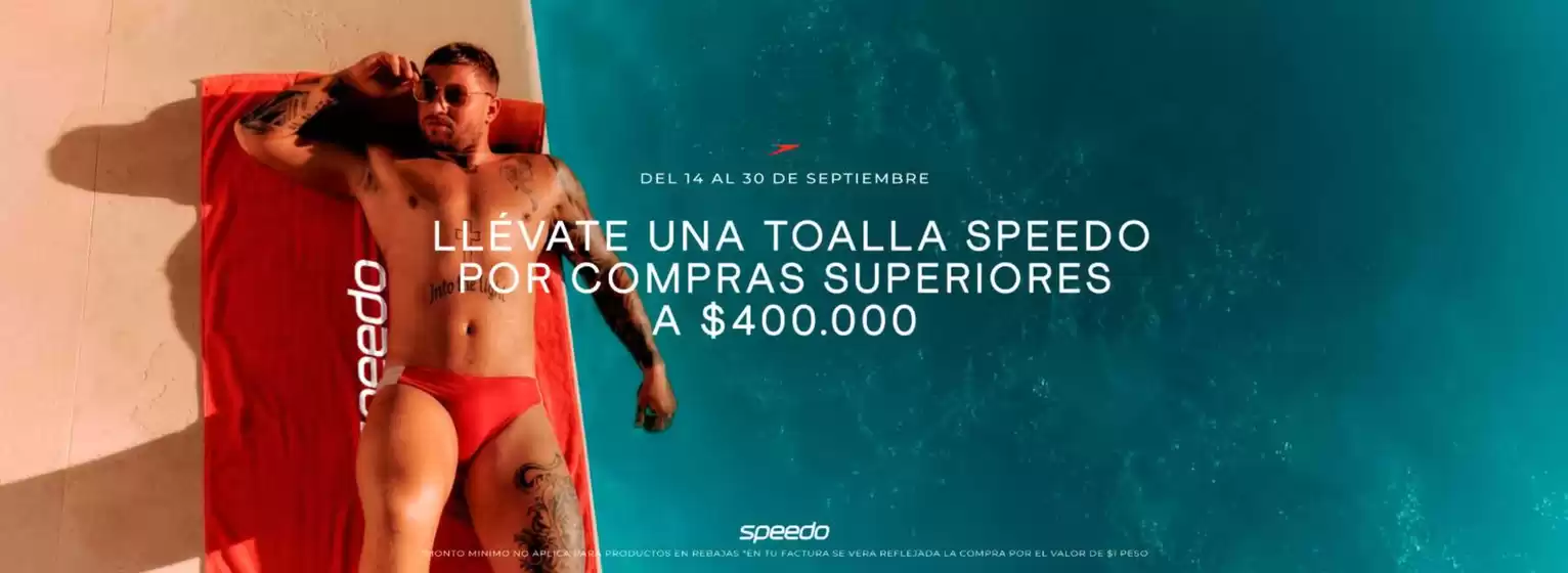 Catálogo Speedo | Llevate una toalla speedo por compras superiores a $400.000 | 2026-09-16T00:00:00.000Z - 2026-09-30T00:00:00.000Z